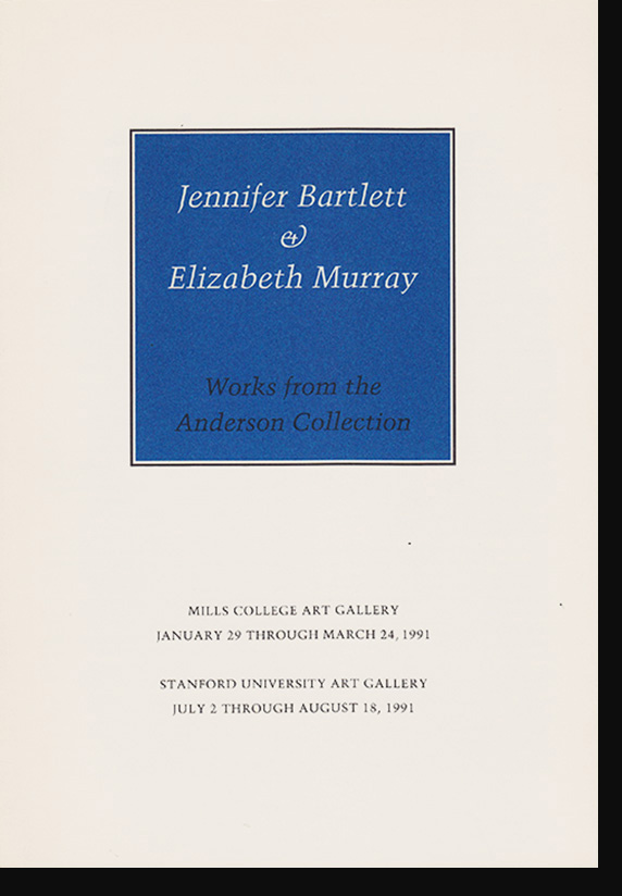 Bartlett, Jennifer; Murray, Elizabeth - Jennifer Bartlett and Elizabeth Murray: Works from the Anderson Collection