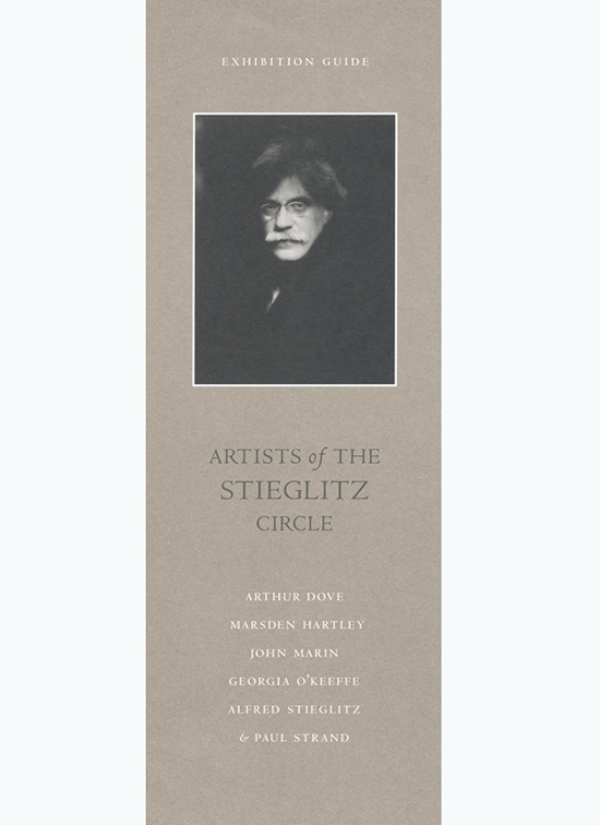 The Georgia O'Keefe Museum - Artists of the Stieglitz Circle [Exhibition Brochure]