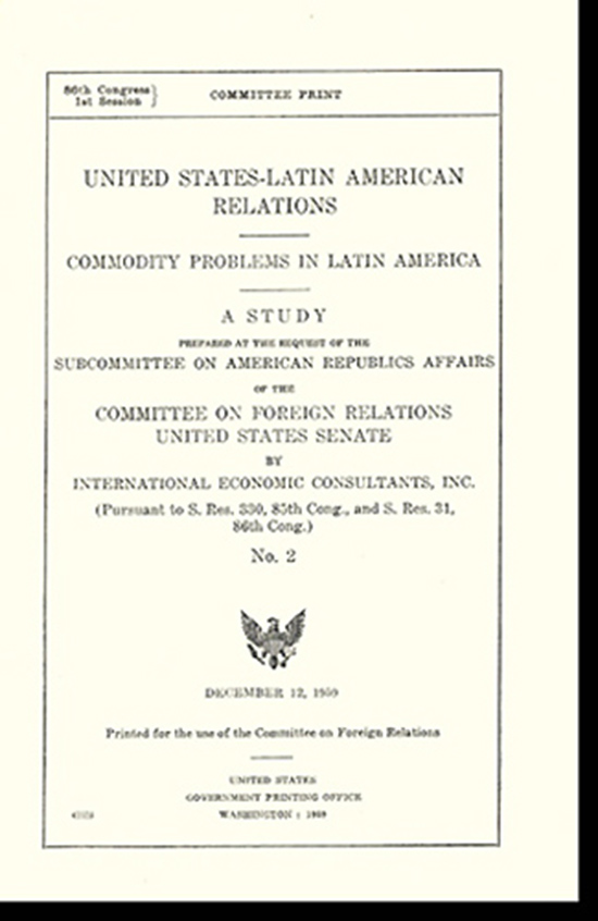 International Economic Consultants, Inc. - United States-Latin American Relations: A Study (No. 2)