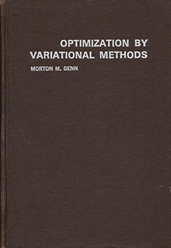 Denn, Morton M. - Optimization by Variational Methods