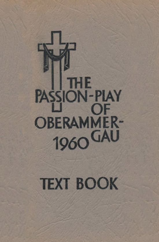 Daisenberger, J. A. - The Passion Play Oberammergau 1960