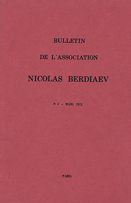 Berdiaev, Nicolas - Bulletin de L'Association Nicolas Berdiaev (No. 4, Mars 1975)