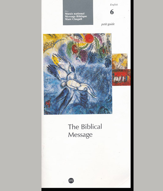 Musee national Message biblique Marc Chagall, Marc Chagall, Sylvie Forestier - The Biblical Message (Volume 6 of Petit Guide: English)