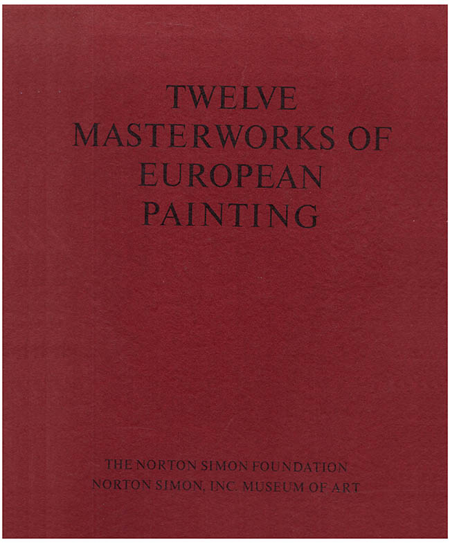 Norton Simon Museum of Art - Twelve Masterworks of European Painting