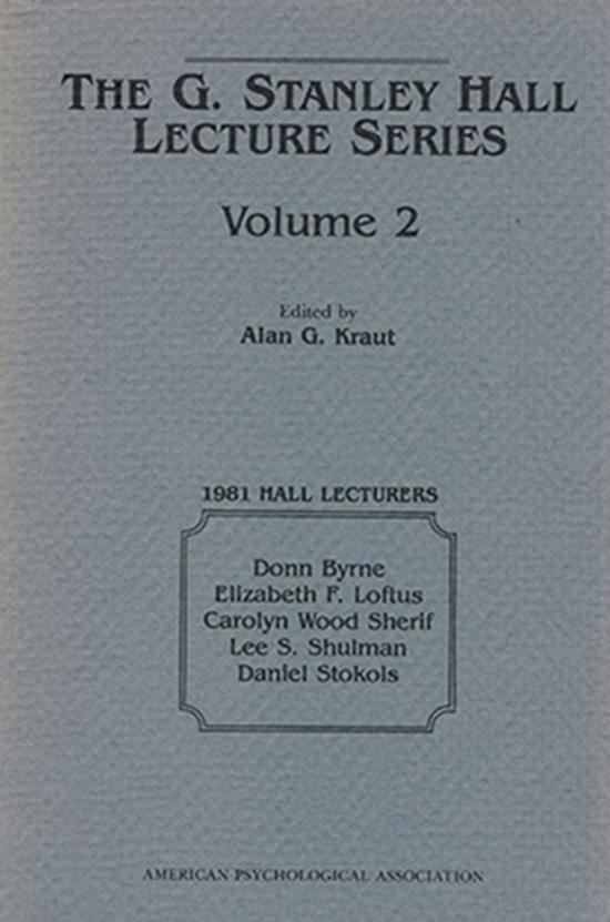 Alan G., Kraut (editor) - The G. Stanley Hall Lecture Series (Volume 2)
