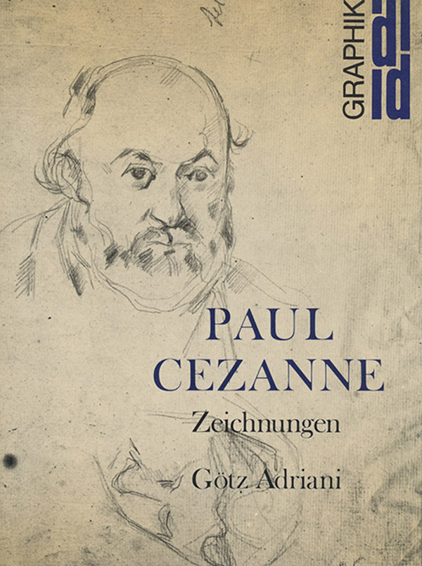 Adriani, Gotz - Paul Cezanne Zeichnungen
