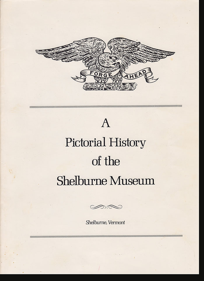 Greene, Richard Lawrence; Wheeling, Kenneth Edward - A Pictorial History of the Shelburne Museum