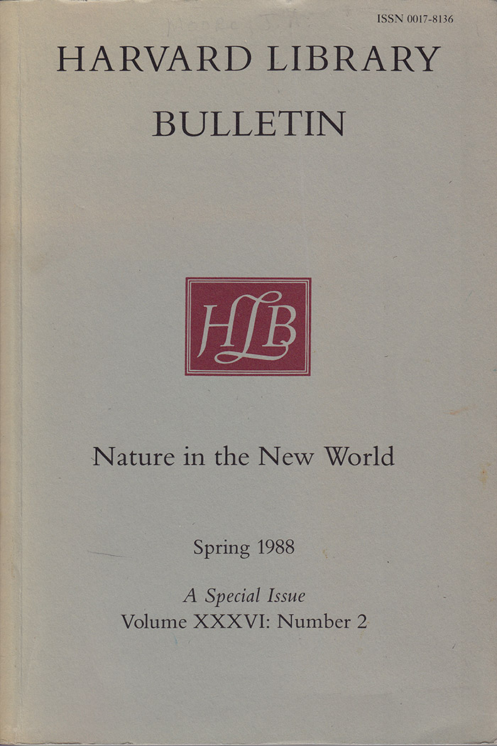 Moore, John A. - Nature in the New World (Harvard Library Bulletin, Vol XXXVI, No. 2, Spring 1988)