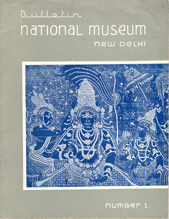 Gairola, T. R. - Bulletin: National Museum New Delhi (Number 1)