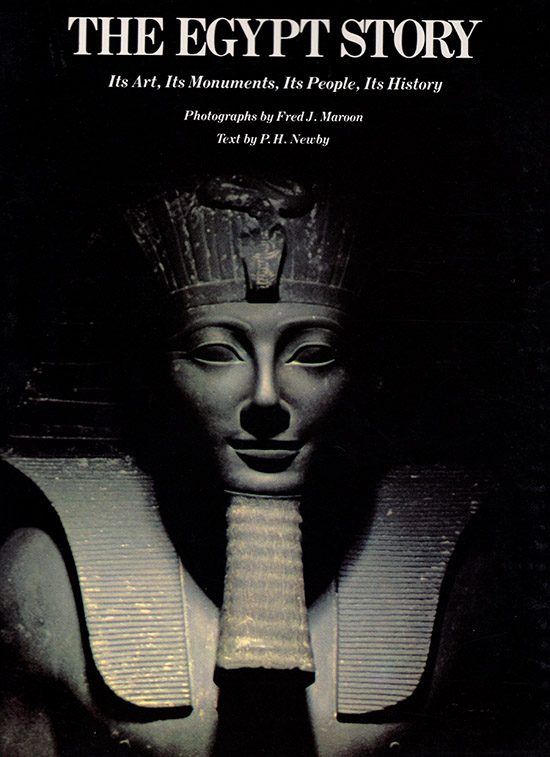 Newby, P. H. - The Egypt Story: Its Art, Its Monuments, Its People, Its History