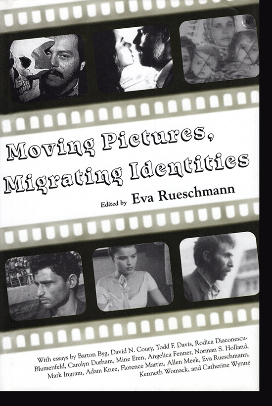 Rueschmann, Eva (editor) - Moving Pictures, Migrating Identities