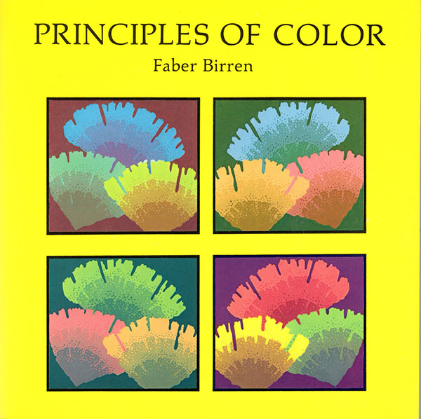 Birren, Faber - Principles of Color: A Review of Past Tradition and Modern Theories