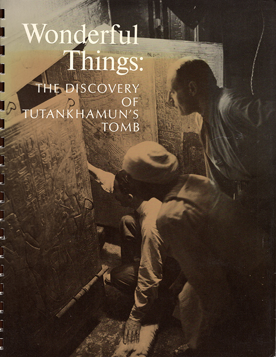 Mace, Arthur C. et al - Wonderful Things: The Discovery of Tutankhamun's Tomb