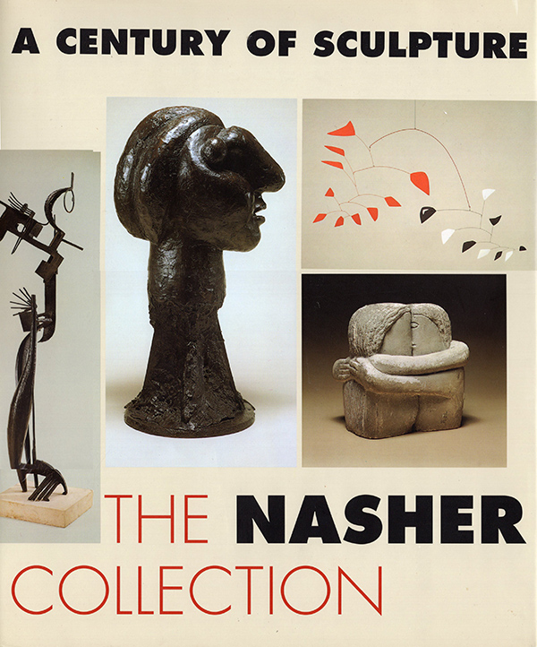 Nash, Steven A. - A Century of Sculpture: The Nasher Collection