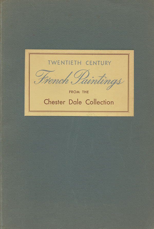 Dale, Maud; Rich, Daniel C. - Twentieth Century French Paintings from the Chester Dale Collection