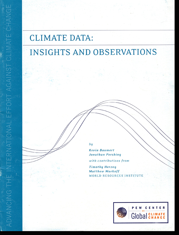 Baumert, Kevin; Pershing, Jonathan - Climate Data: Insights and Observations