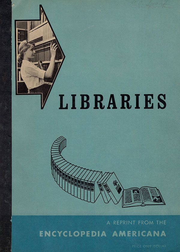 Winger, Howard W. (editor) - Libraries: A Reprint from the Encyclopedia Americana