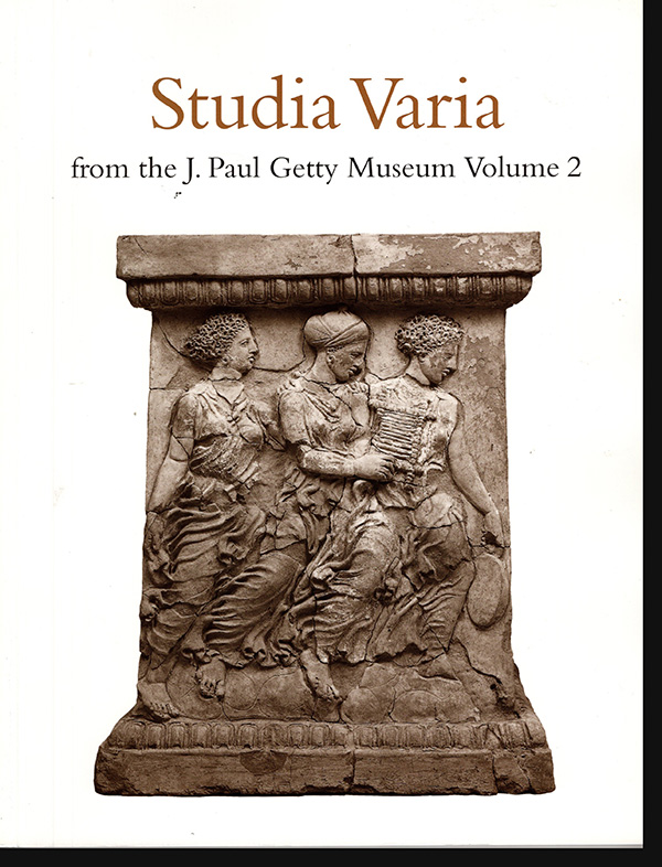 True, Marion; Hart, Mary Louise (editors) - Studia Varia from the J. Paul Getty Museum, Volume 2 (Occasional Papers on Antiquities)