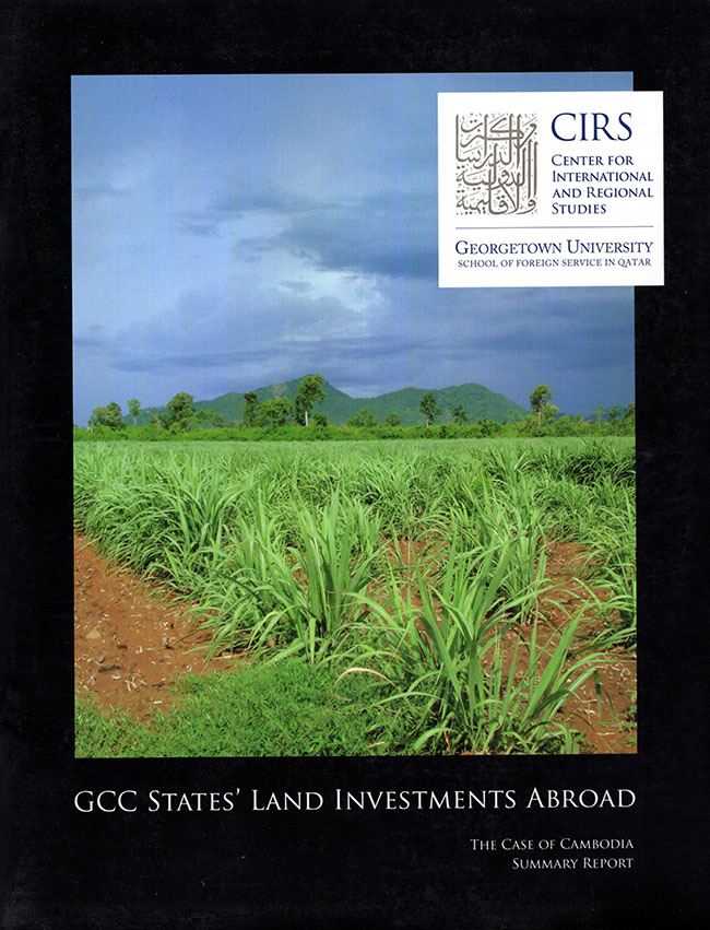 CIRS - The Case of Cambodia Summary Report: Cgg States' Land Investments Abroad