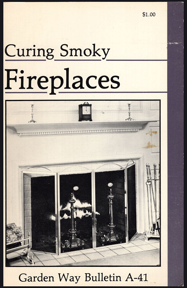 Garden Way Associates - Curing Smoky Fireplaces (Garden Way Bulletin a-41)