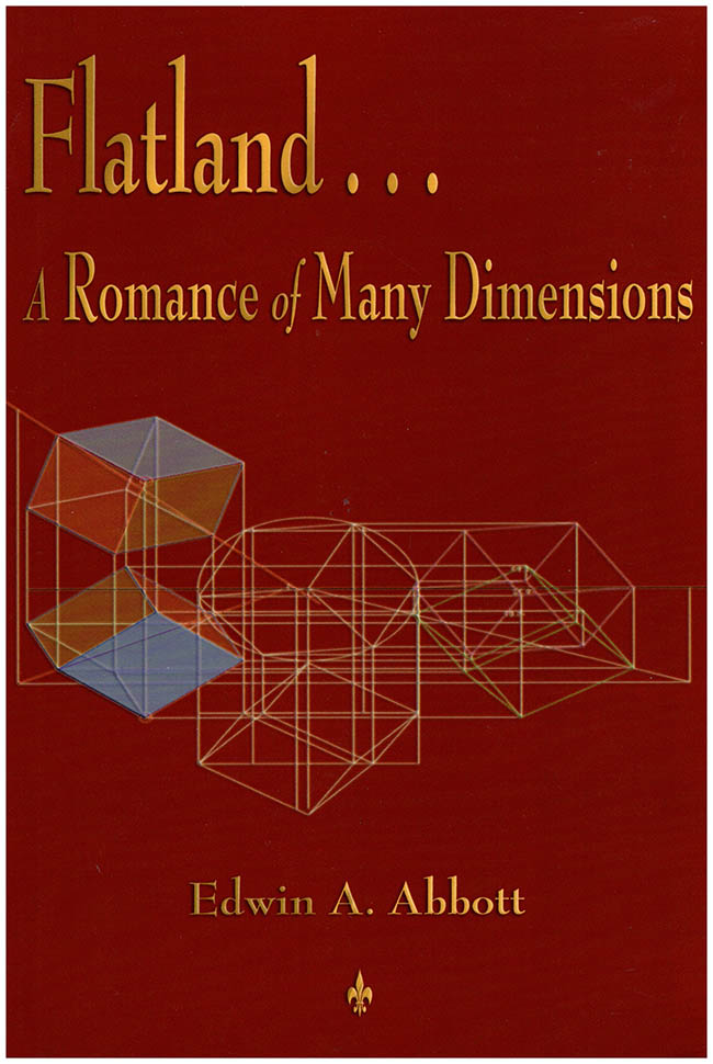 Abbott, Edwin - Flatland: A Romance of Many Dimensions