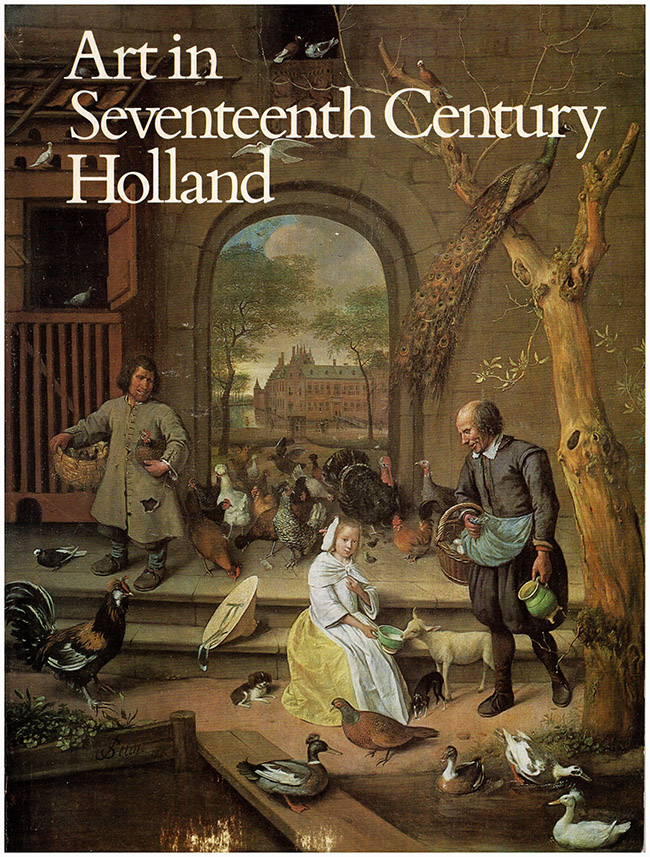 Brown, Christopher et al - Art in Seventeenth Century Holland (National Gallery, London, 30 September - 12 December 1976)