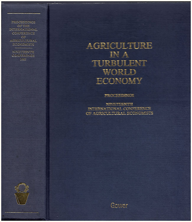 Mander, Allen and Ulf Renborg (editors) - Agriculture in a Turbulent World Economy: Proceedings of the Nineteenth International Conference of Agricultural Economists