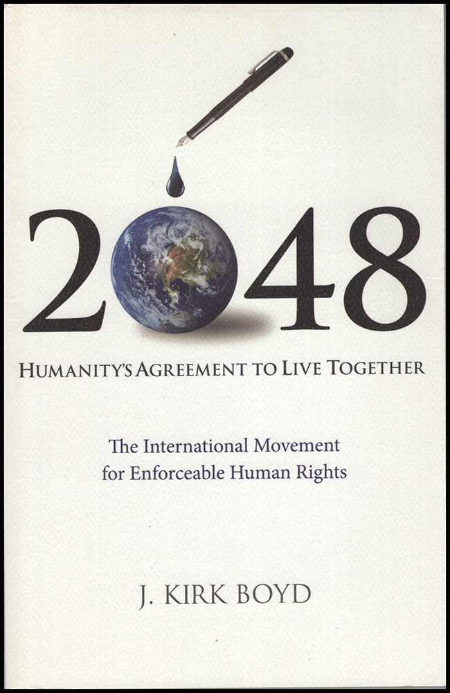 Boyd, J. Kirk - 2048: Humanity's Agreement to Live Together