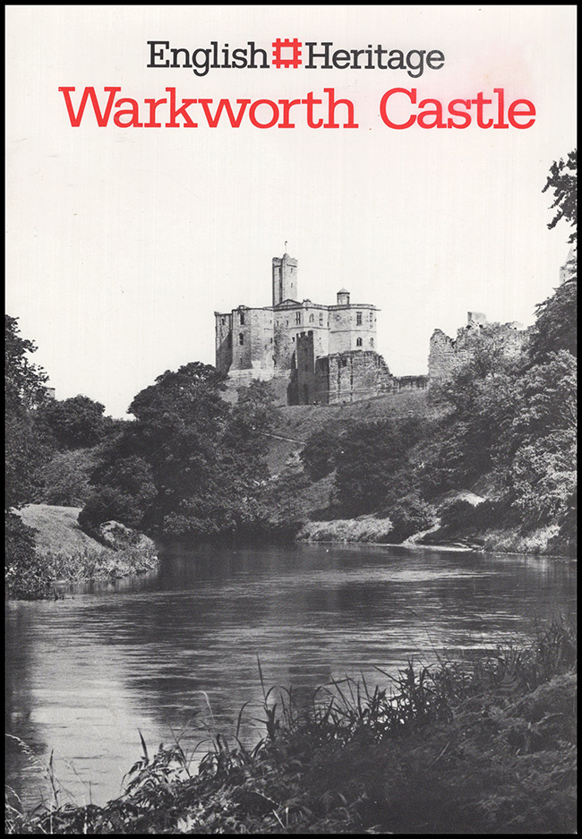 Blair, C. H. Hunter; Honeyman, H. L. - Warkworth Castle Northumberland (English Heritage)