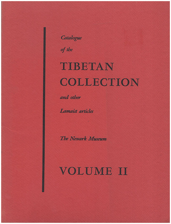 The Newark Museum - Catalogue of the Tibetan Collection and Other Lamist Articles (Vol II, Music, Musical Instruments, Ritualistic Objects