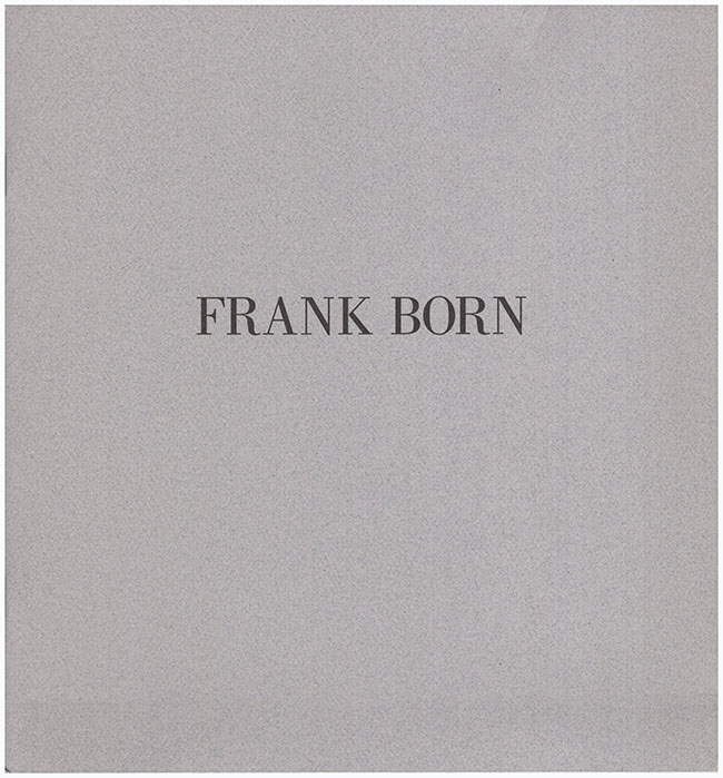 Born, Frank - Frank Born: Paintings 1997-2000