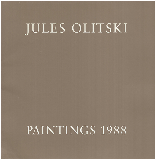 Olitski, Jules - Jules Olitski: New Paintings (December 1-31, 1988)