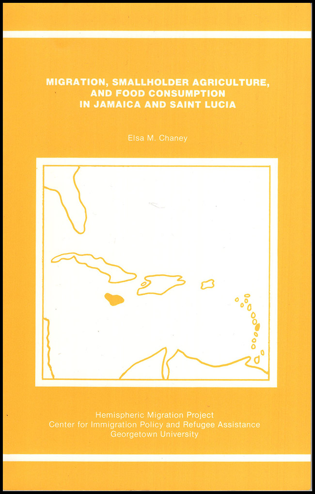 Chaney, Elsa M. - Migration, Smallholder Agriculture, and Food Consumption in Jamaica and Saint Lucia