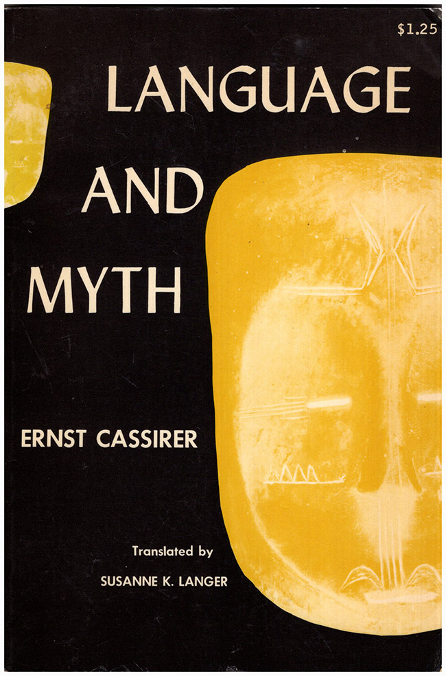 Cassirer, Ernst - Language and Myth