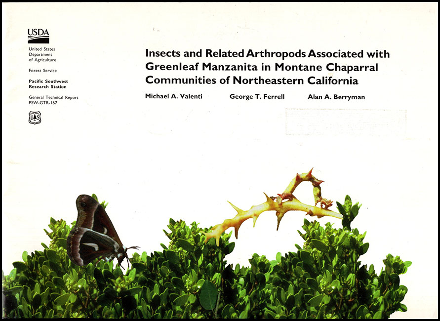 Valenti, Michael A. - Insects and Related Arthropods Associated with Greenleaf Manzanita in Montane Chaparral Communities of Northeastern California (General Technical Report Psw)