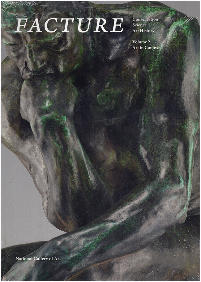Barbour, Daphne; Gifford, E. Melanie (editors) - Facture Volume 2: Conservation, Science, Art History; Art in Context