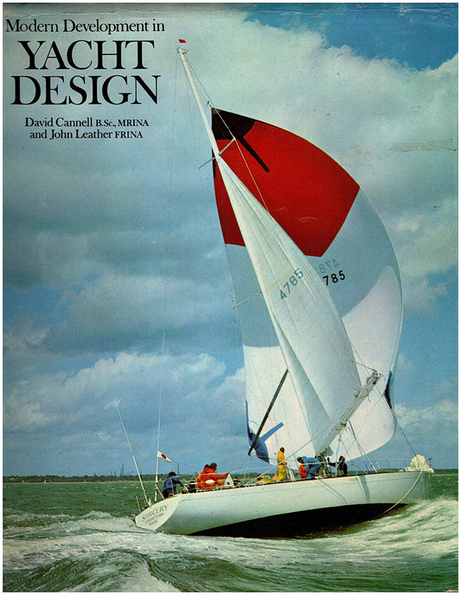 Cannell, David; Leather, John - Modern Development in Yacht Design (with Log Book)