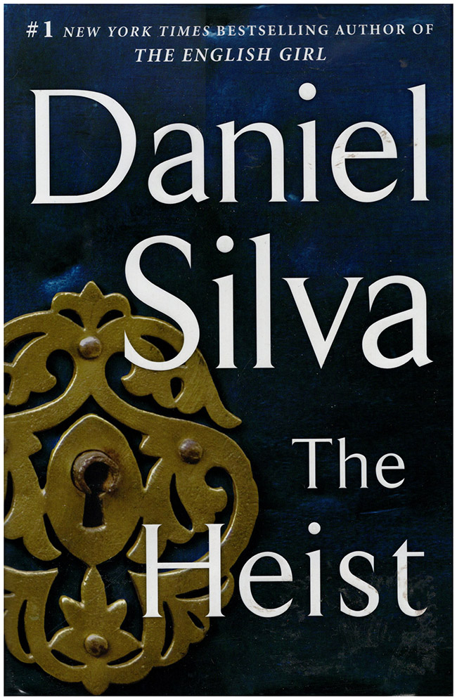 Silva, Daniel - The Heist: A Gabriel Allon Novel