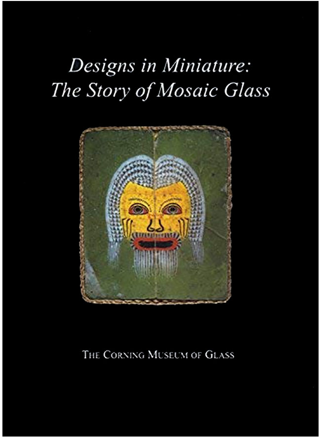 Bruhn, Jutta-Anntte; Frantz, Susanne K. - Designs in Miniature: The Story of Mosaic Glass