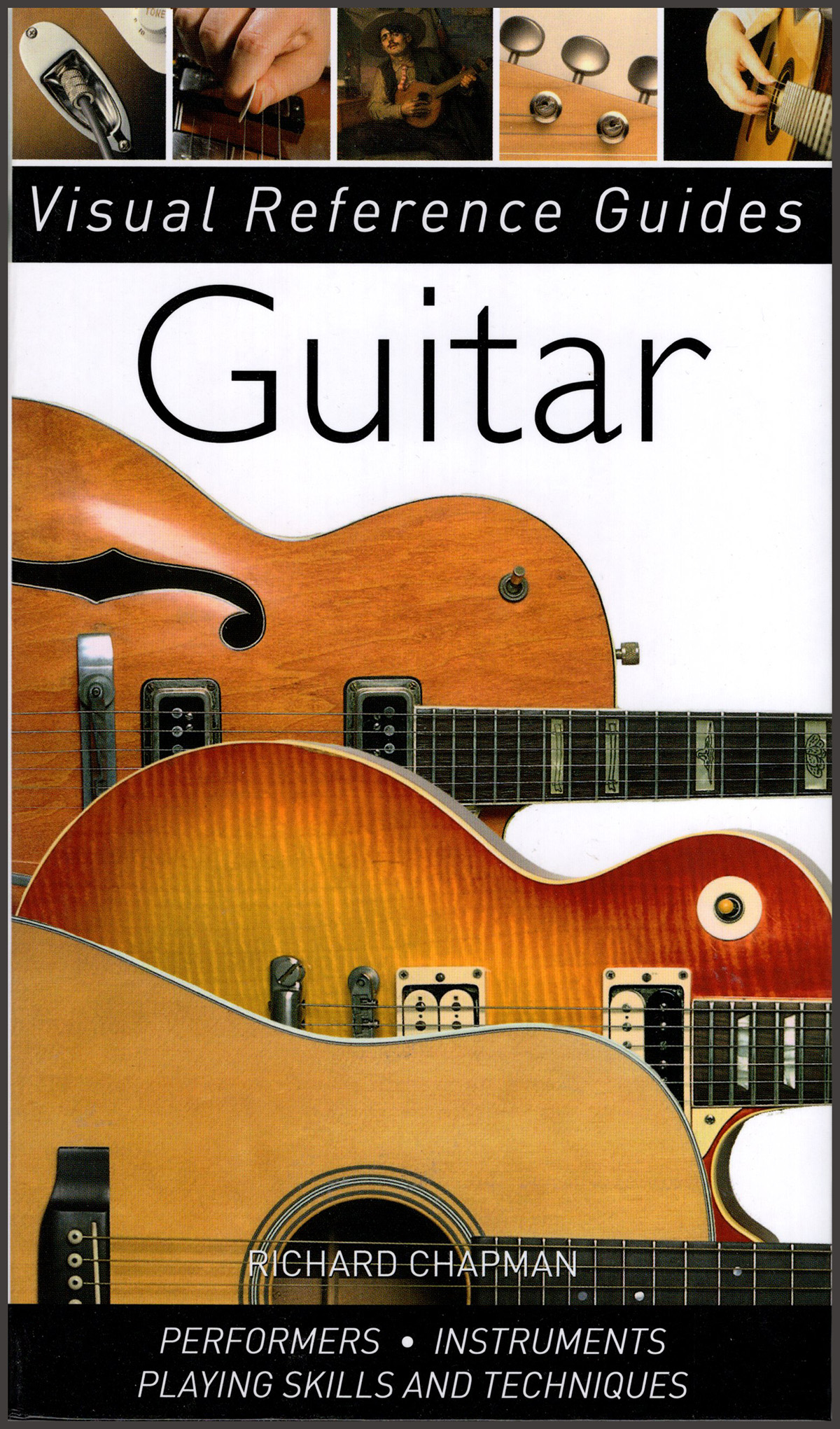 Chapman, Richard - Guitar (Visual Reference Guides Series)