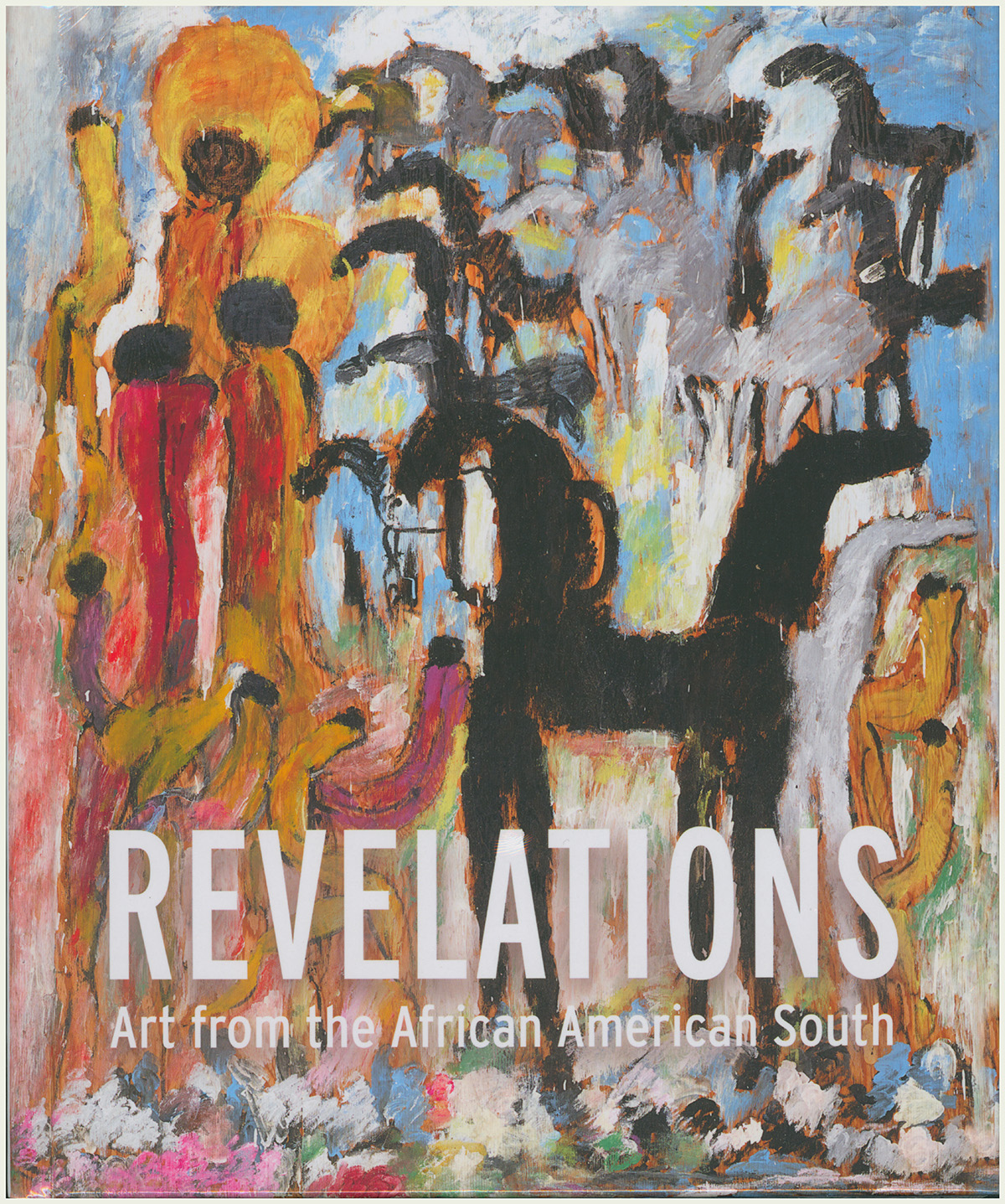 Burgard Timothy Anglin - Revelations: Art from the African American South