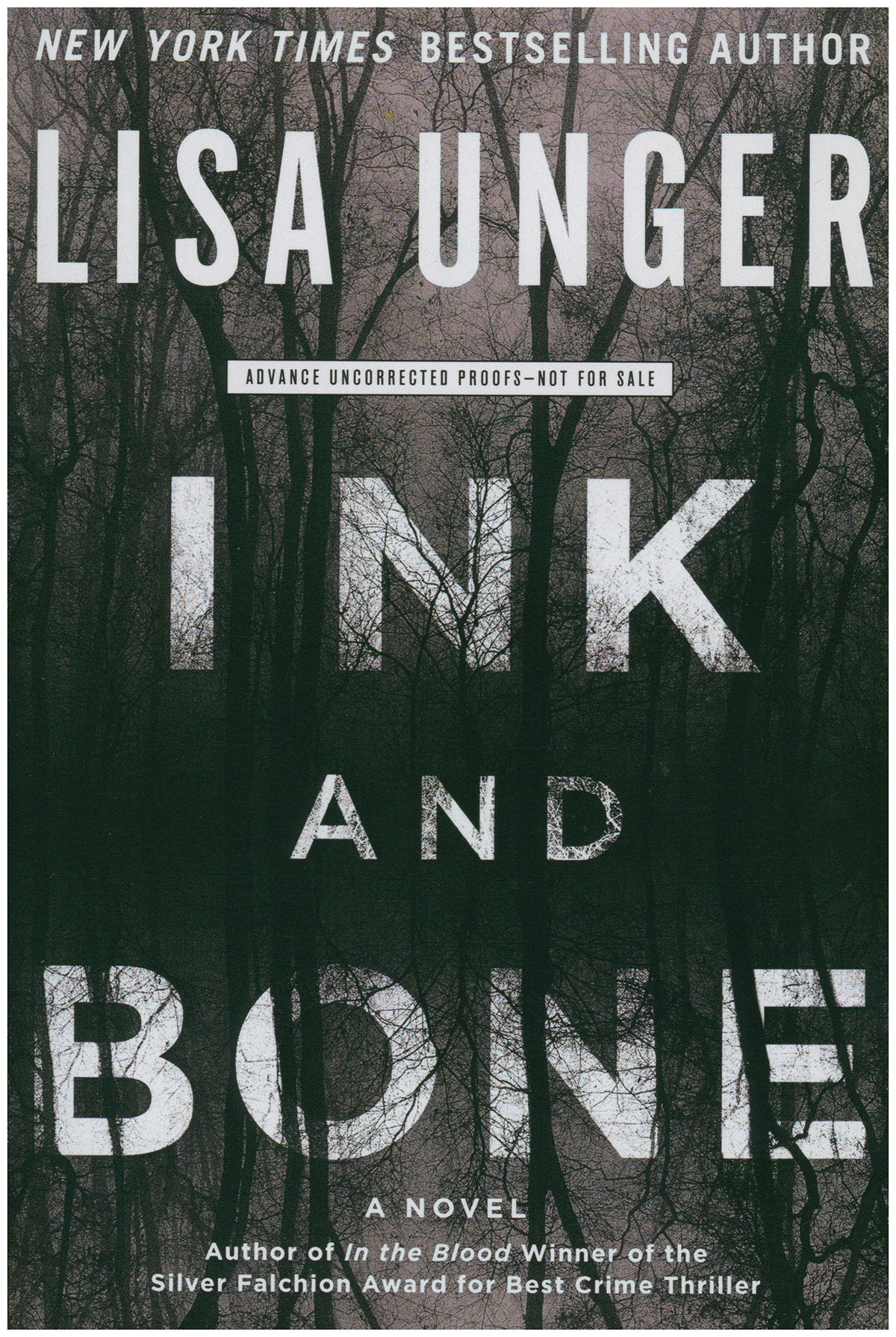 Unger, Lisa - Ink and Bone: A Novel (Advance Uncorrected Proofs)