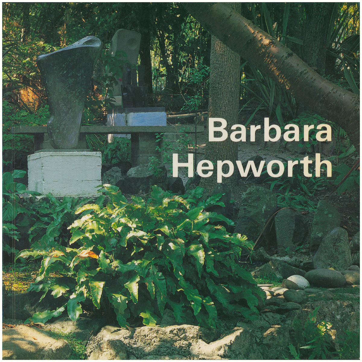 Bowness, Alan; Fraser Jenkins, David - Barbara Hepworth: A Guide to the Tate Gallery Collection at London and St. Ives, Cornwall
