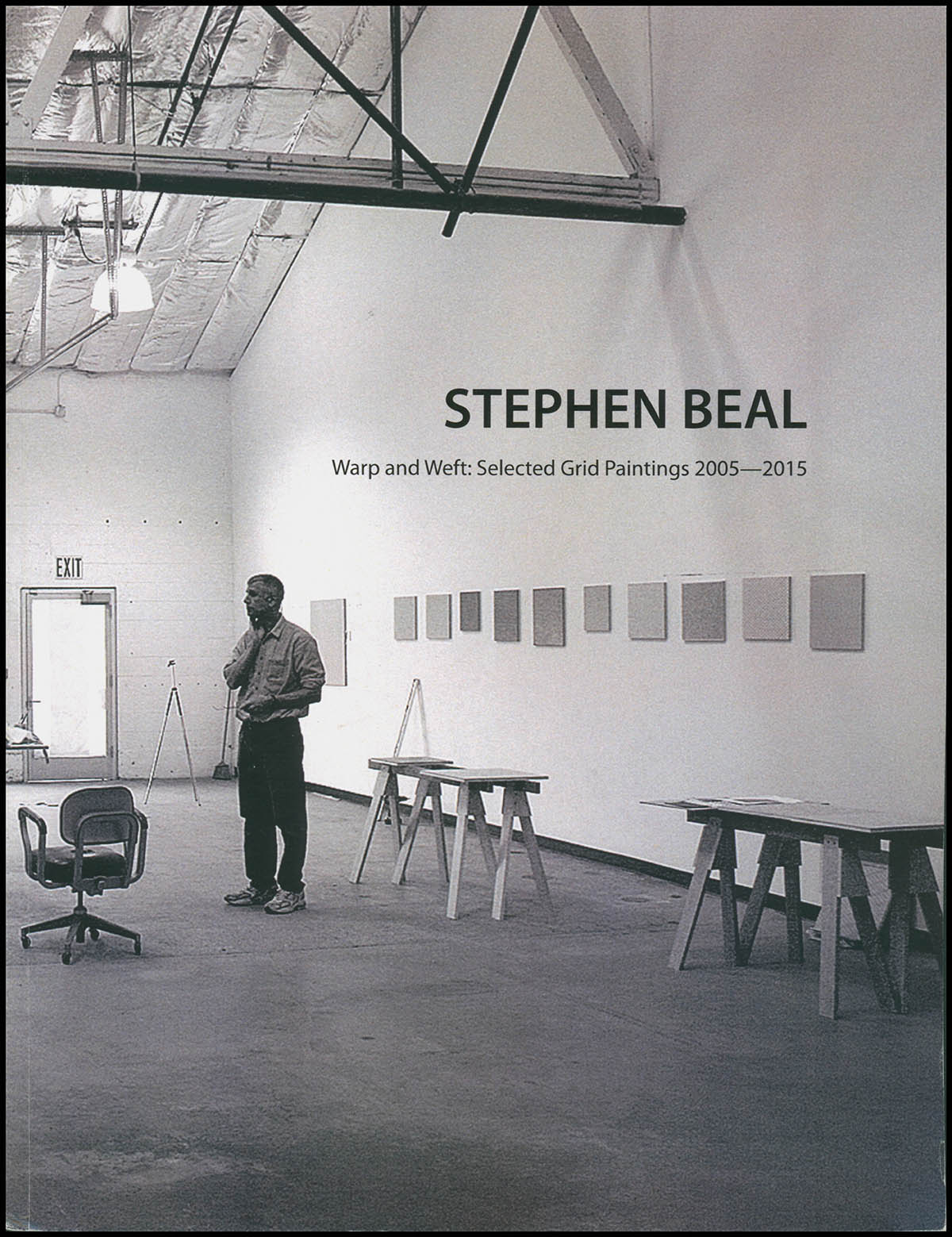 Beal, Stephen; Lawson, George - Stephen Beal: Warp and Weft: Selected Grid Paintings 2005-2015