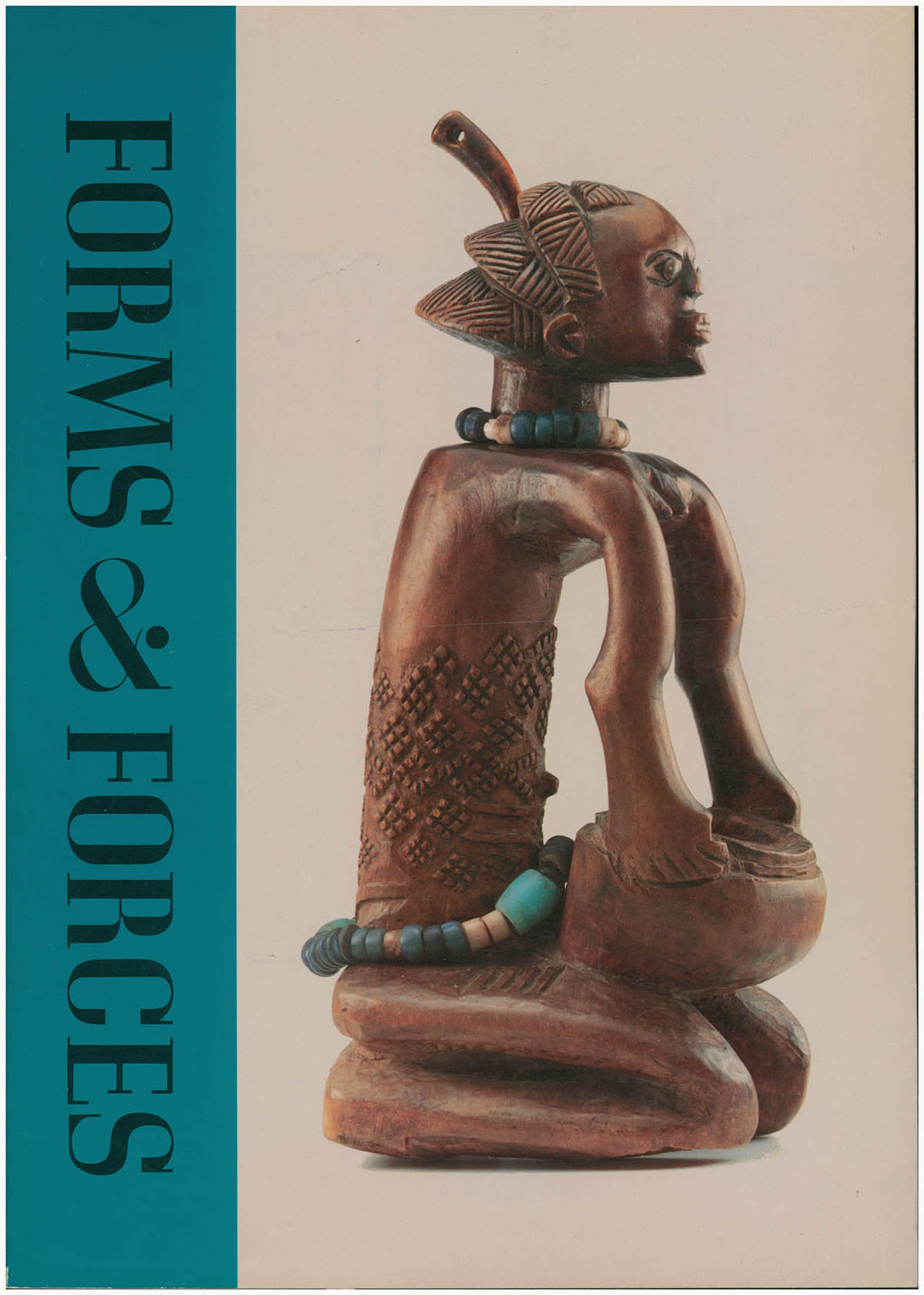 Berrin, Kathleen; Seligman, Thomas K. - Forms and Forces: Dynamics of African Figurative Sculpture