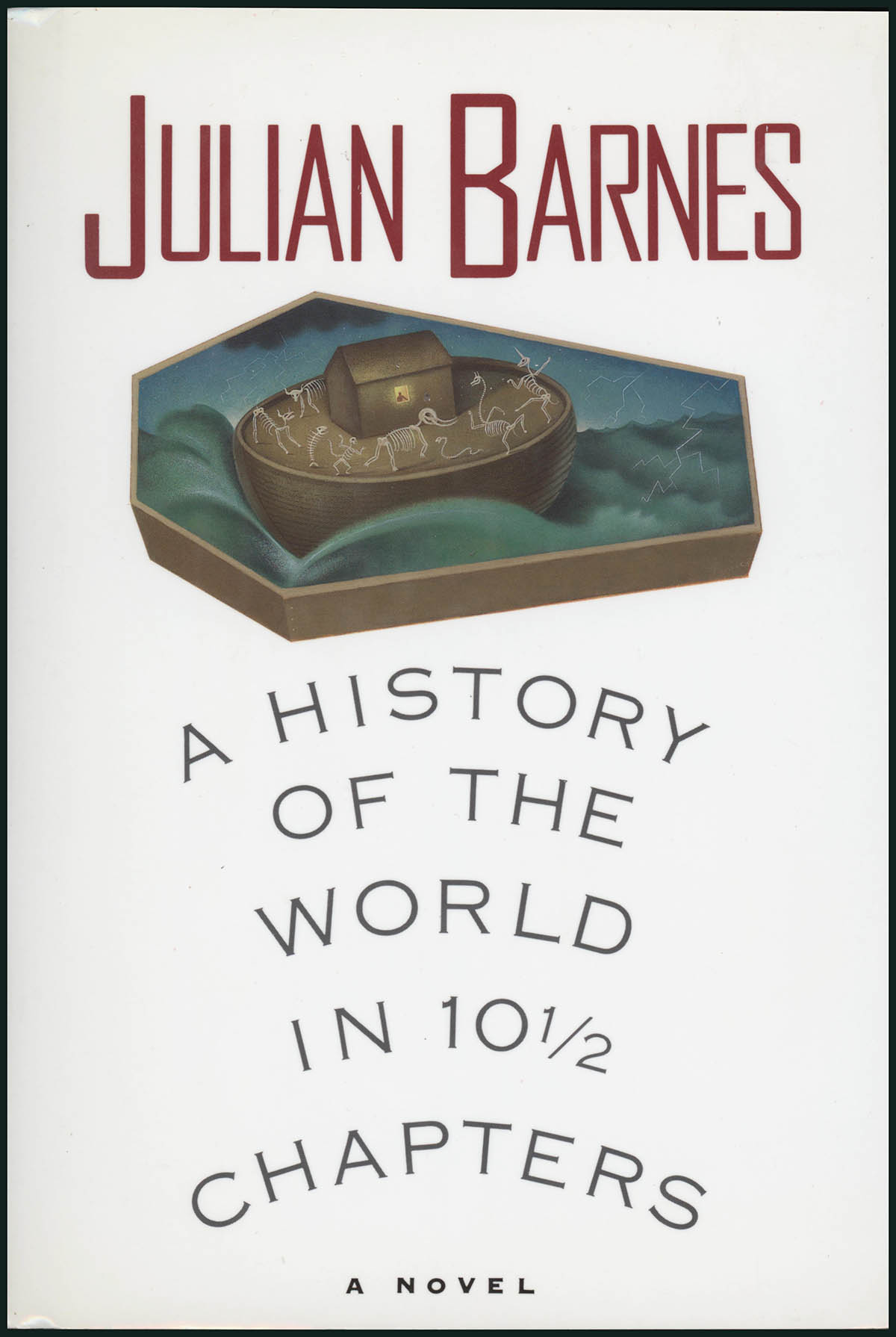 Barnes, Julian - A History of the World in 10 1/2 Chapters