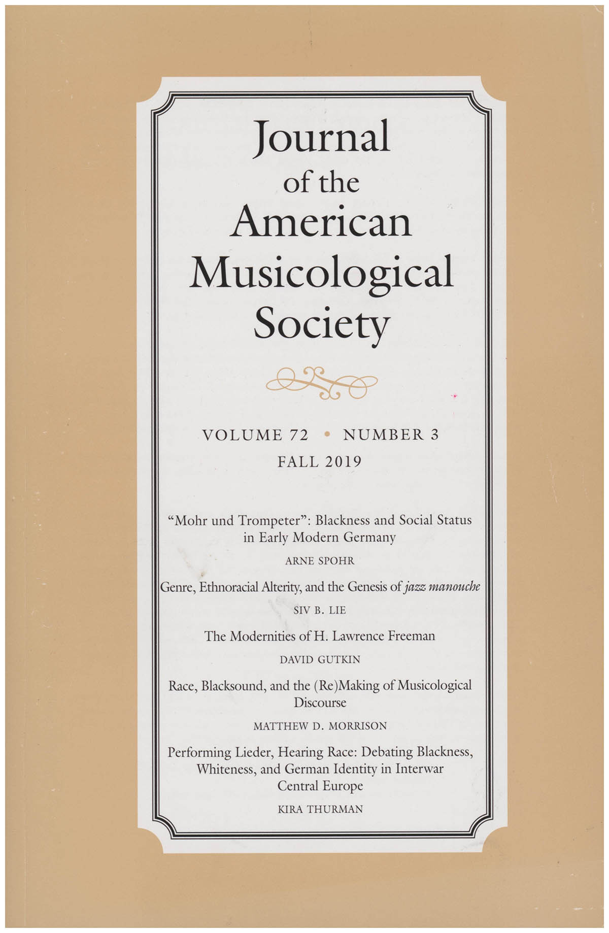 Calico, Joy H. (editor) - Journal of the American Musicological Society: Music, Race, and Ethnicity (Volume 72, Number 2, Fall 2019)