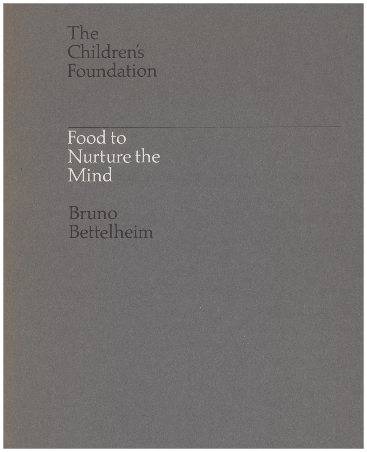 Bettelheim, Bruno - Food to Nurture the Mind