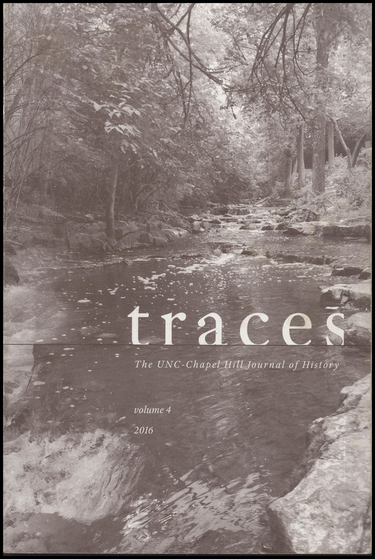 Chase, Elizabeth (editor) - Traces: The Unc-Chapel Hill Journal of History (Volume 4, 2016)