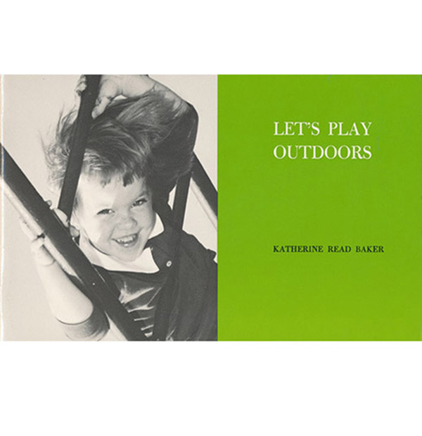 Baker, Katherine Read - Let's Play Outdoors
